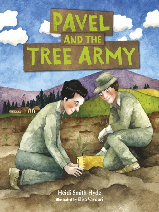 Title details for Pavel and the Tree Army by Heidi Smith Hyde - Available